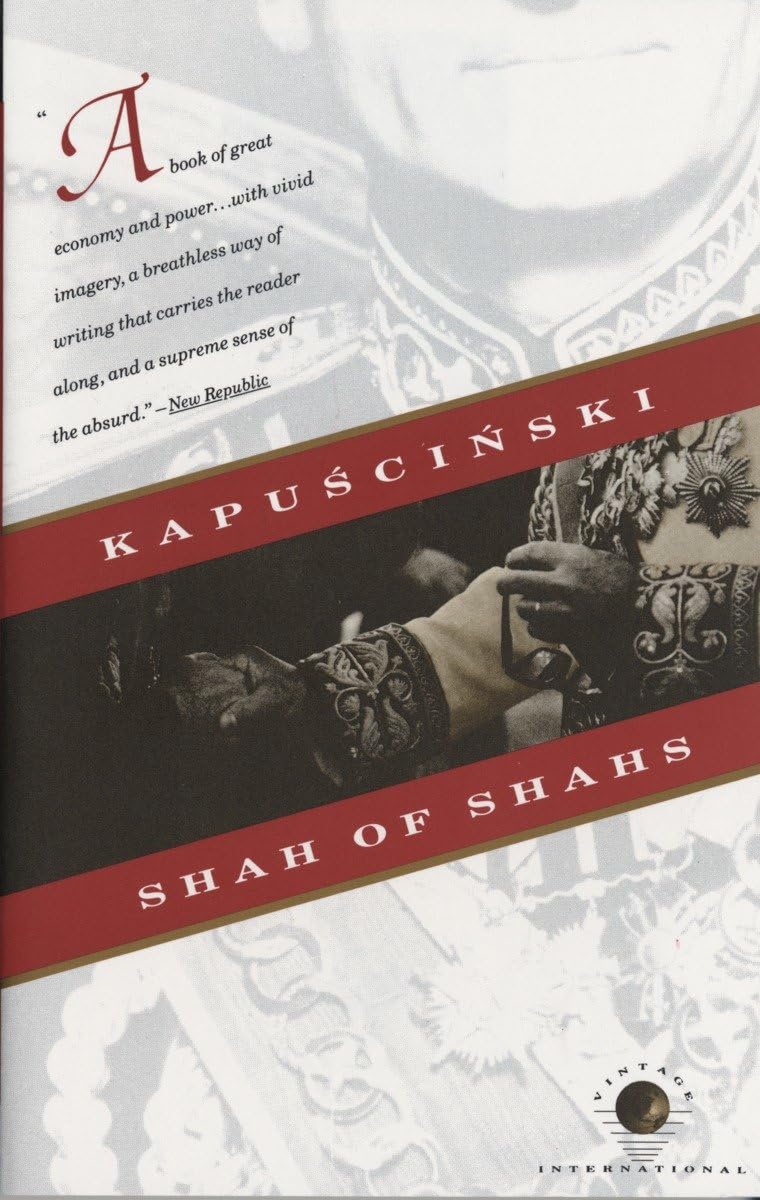 Shah of Shahs (Vintage International)