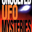 Unsolved UFO Mysteries: The Worlds Most Compelling Cases of