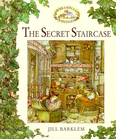 The Secret Staircase (Brambly Hedge)