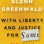 With Liberty and Justice for Some: How the Law Is Used to Destroy Equality and Protect the Powerful