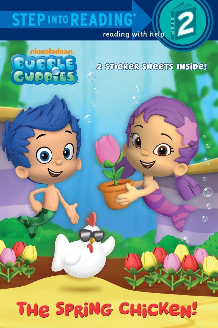 Used – The Spring Chicken! (Bubble Guppies) (Step into Reading)