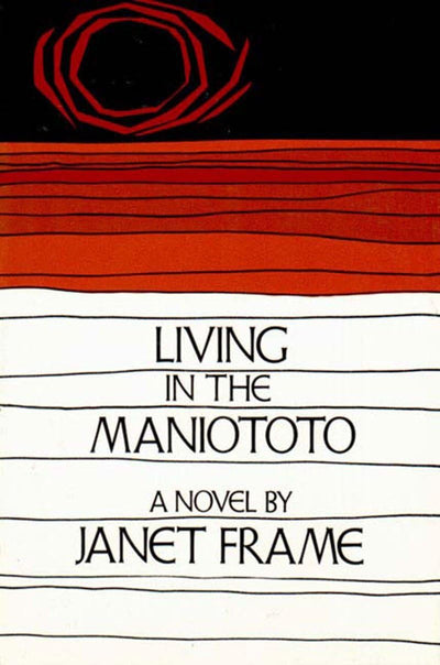 Living in the Maniototo: A Novel