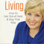 Debt-Proof Living: How to Get Out of Debt & Stay That Way