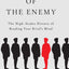 A Sense of the Enemy: The High Stakes History of Reading Your Rival's Mind