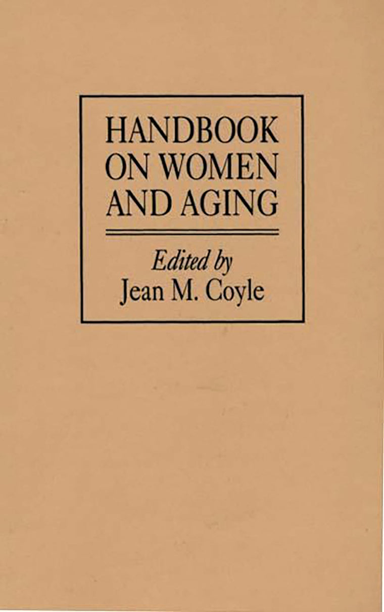 Handbook on Women and Aging: