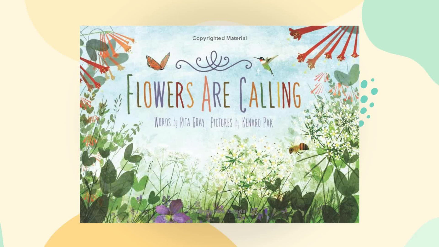 Flowers Are Calling by Gray, Rita