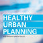 Healthy Urban Planning