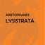 Aristophanes: Lysistrata (Focus Classical Library)