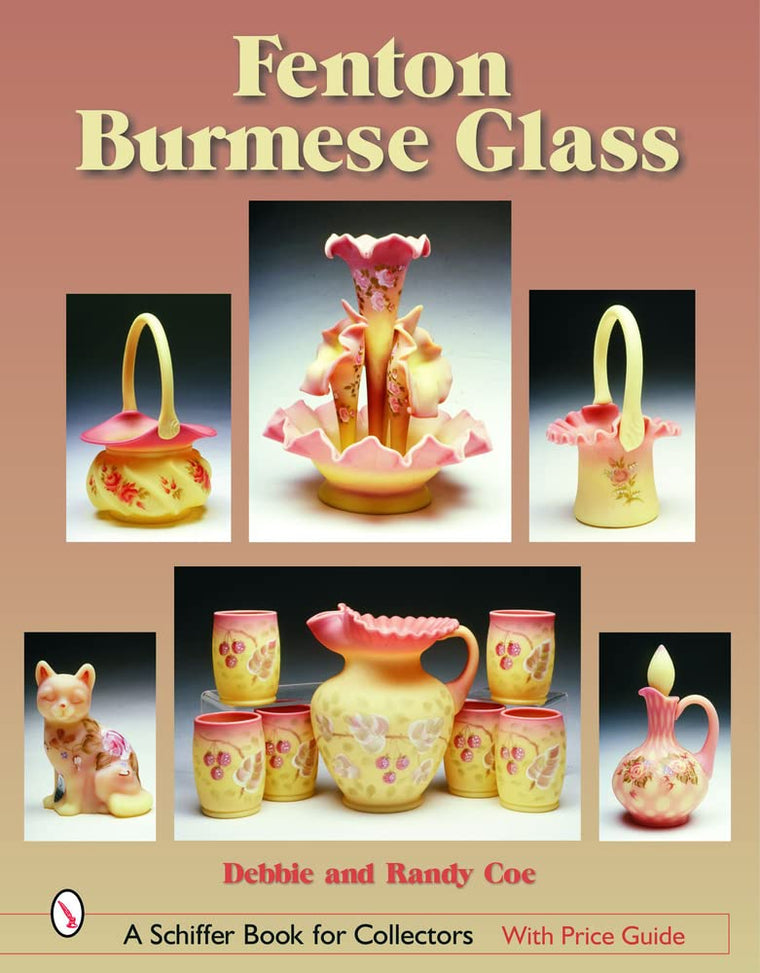 Fenton Burmese Glass (Schiffer Book for Collectors)