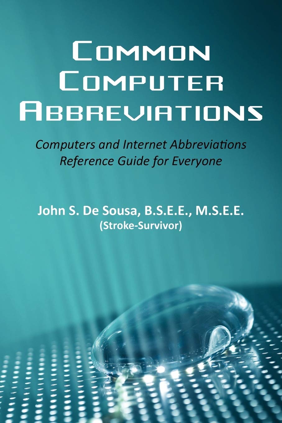Common Computer Abbreviations: Computers and Internet Abbreviations Reference Guide for Everyone