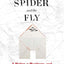 SPIDER & FLY