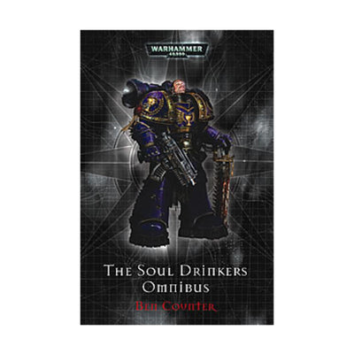 The Soul Drinkers Omnibus (Warhammer 40,000 Novels)