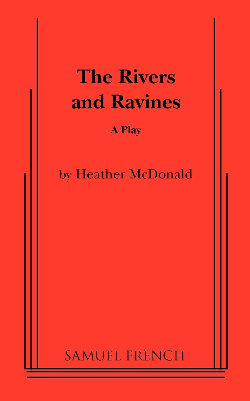 The Rivers and Ravines