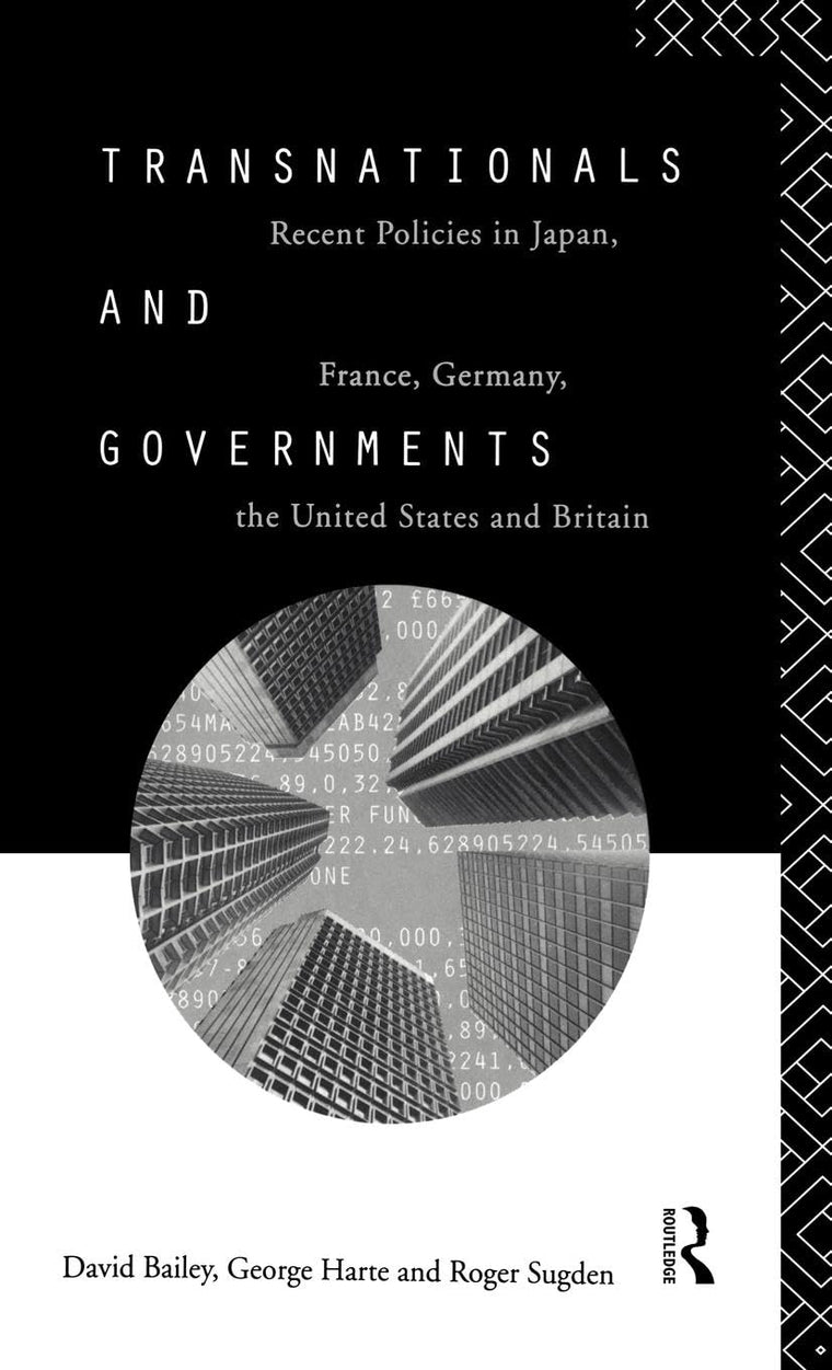 Transnationals and Governments: Recent policies in Japan, France, Germany, the United States and Britain
