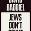 Jews Don?t Count