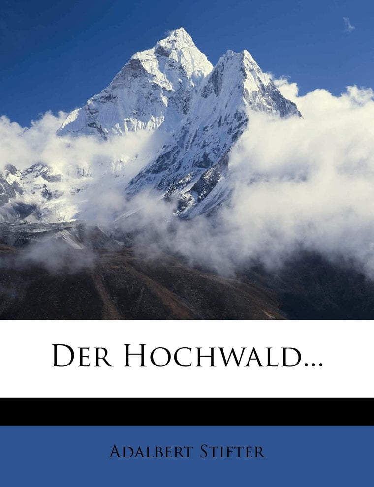 Der Hochwald, Zweite Auflage (English and German Edition)
