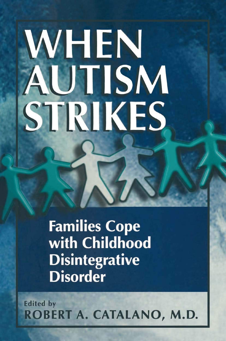 When Autism Strikes: Families Cope with Childhood Disintegrative Disorder