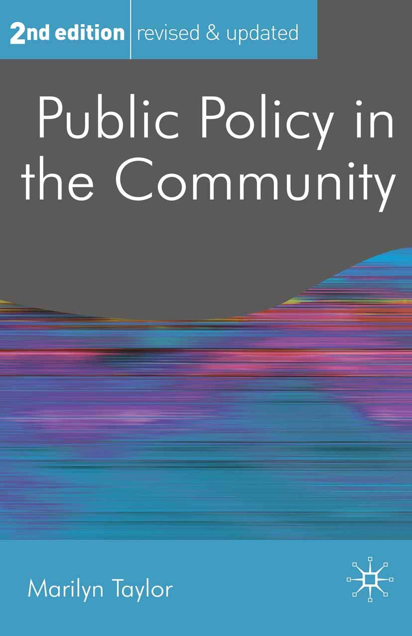 Public Policy in the Community (Public Policy and Politics, 24)
