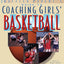 The Baffled Parent's Guide to Coaching Girls' Basketball (Baffled Parent's Guides)