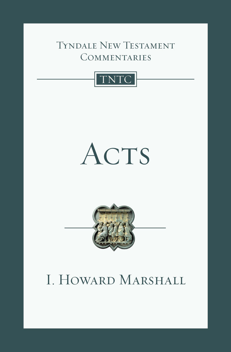 Acts: An Introduction and Commentary (Volume 5) (Tyndale New Testament Commentaries)