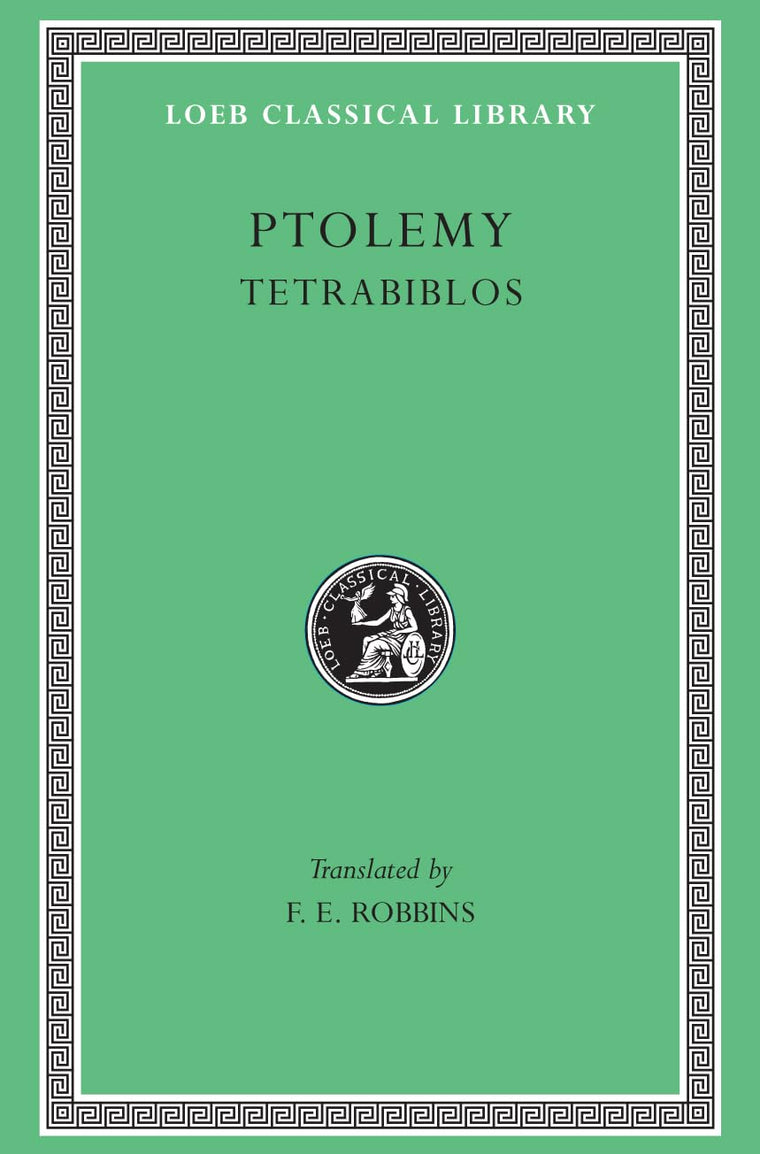 Ptolemy: Tetrabiblos (Loeb Classical Library No. 435)