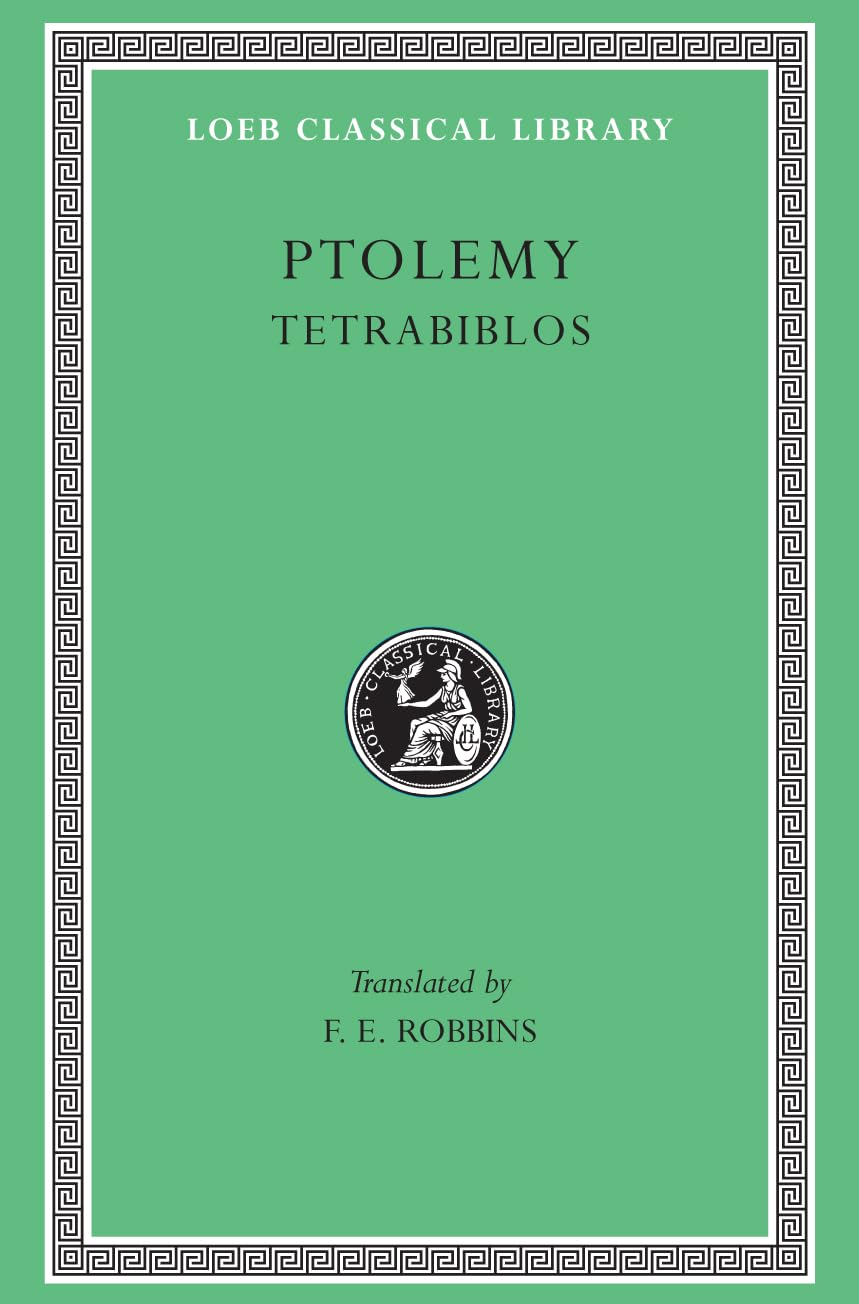 Ptolemy: Tetrabiblos (Loeb Classical Library No. 435)