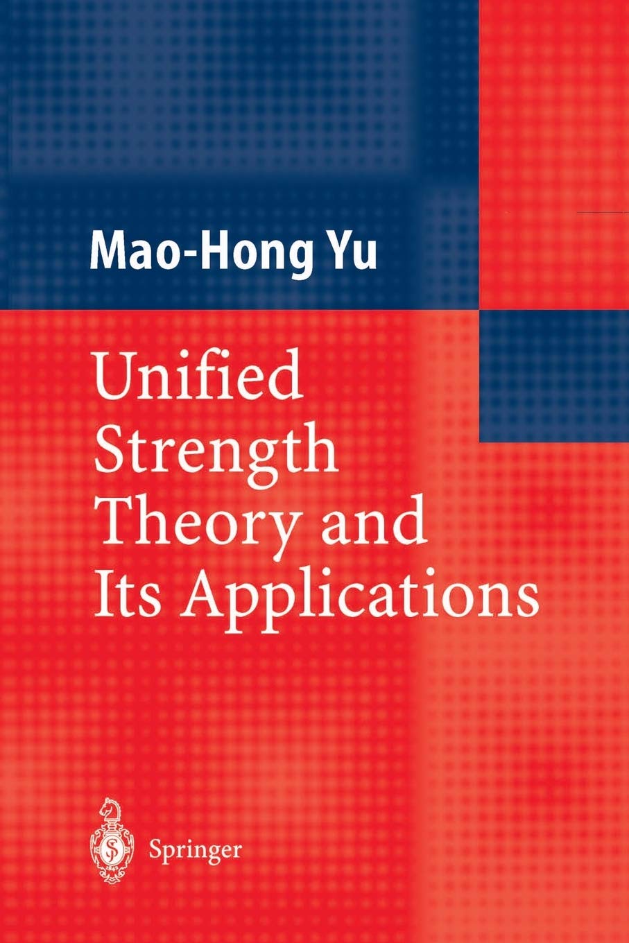 Unified Strength Theory and Its Applications