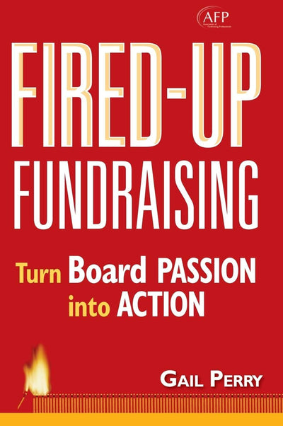 Fired-Up Fundraising: Turn Board Passion Into Action