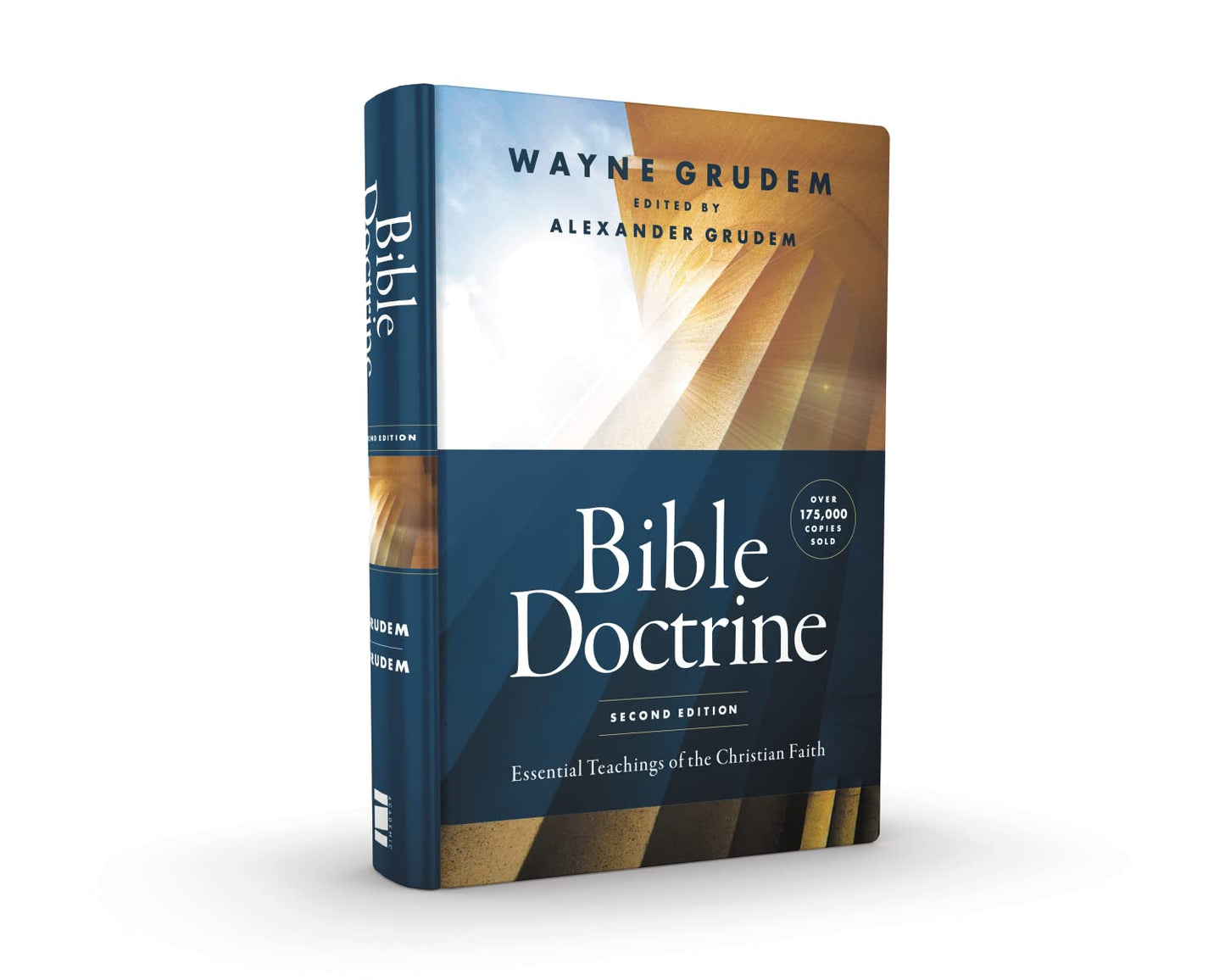 Bible Doctrine, Second Edition: Essential Teachings of the Christian Faith