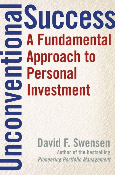 Unconventional Success: A Fundamental Approach to Personal I