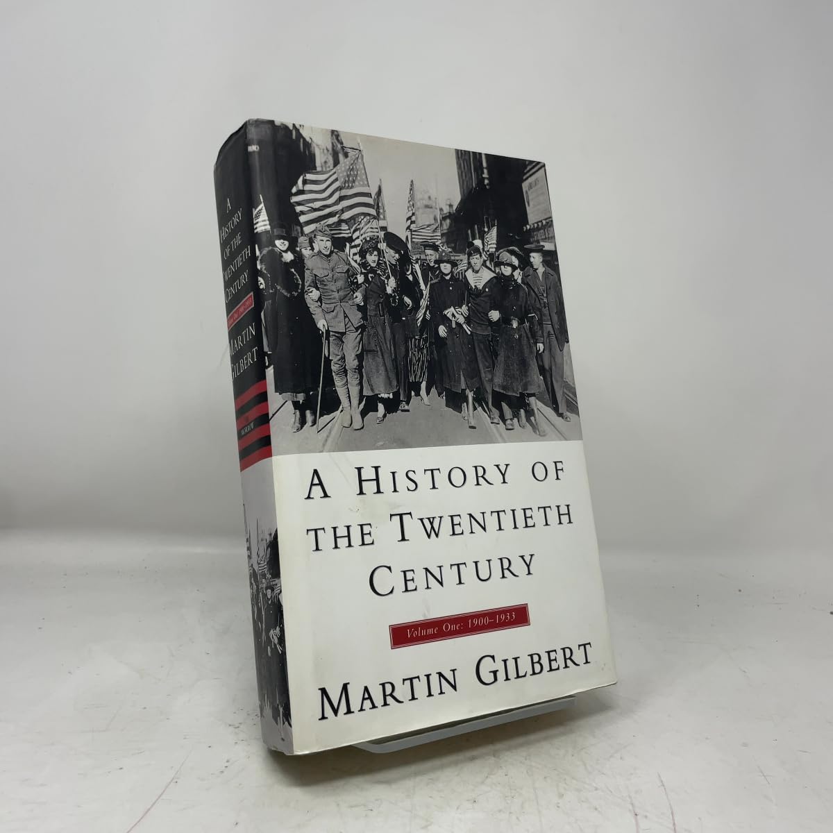 A History of the Twentieth Century 1900-1933, Vol. 1