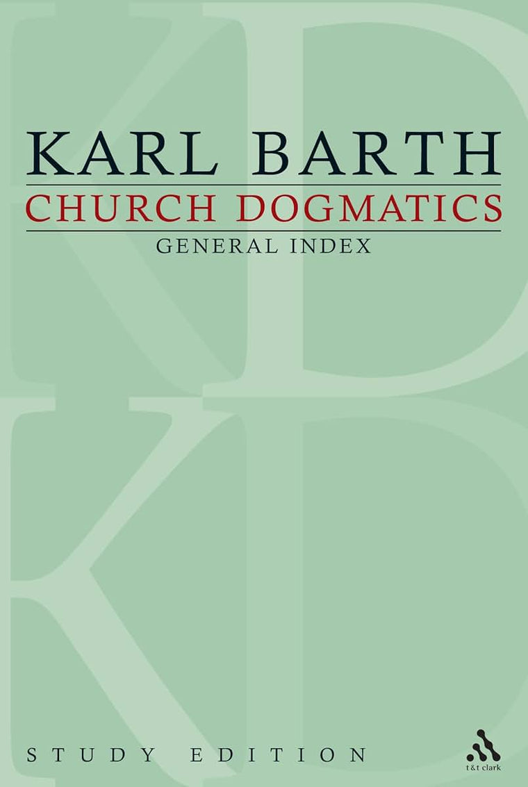 Church Dogmatics Study Edition General Index