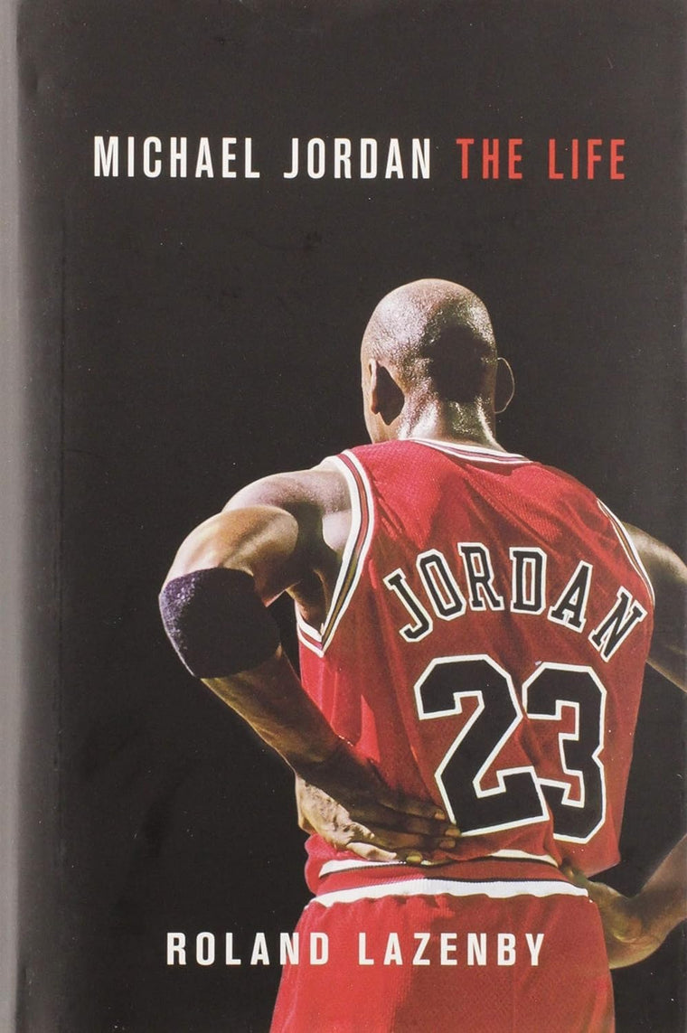 Michael Jordan: The Life by Roland Lazenby (Hardcover)