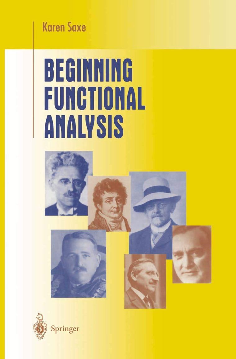 Beginning Functional Analysis (Undergraduate Texts in Mathematics)