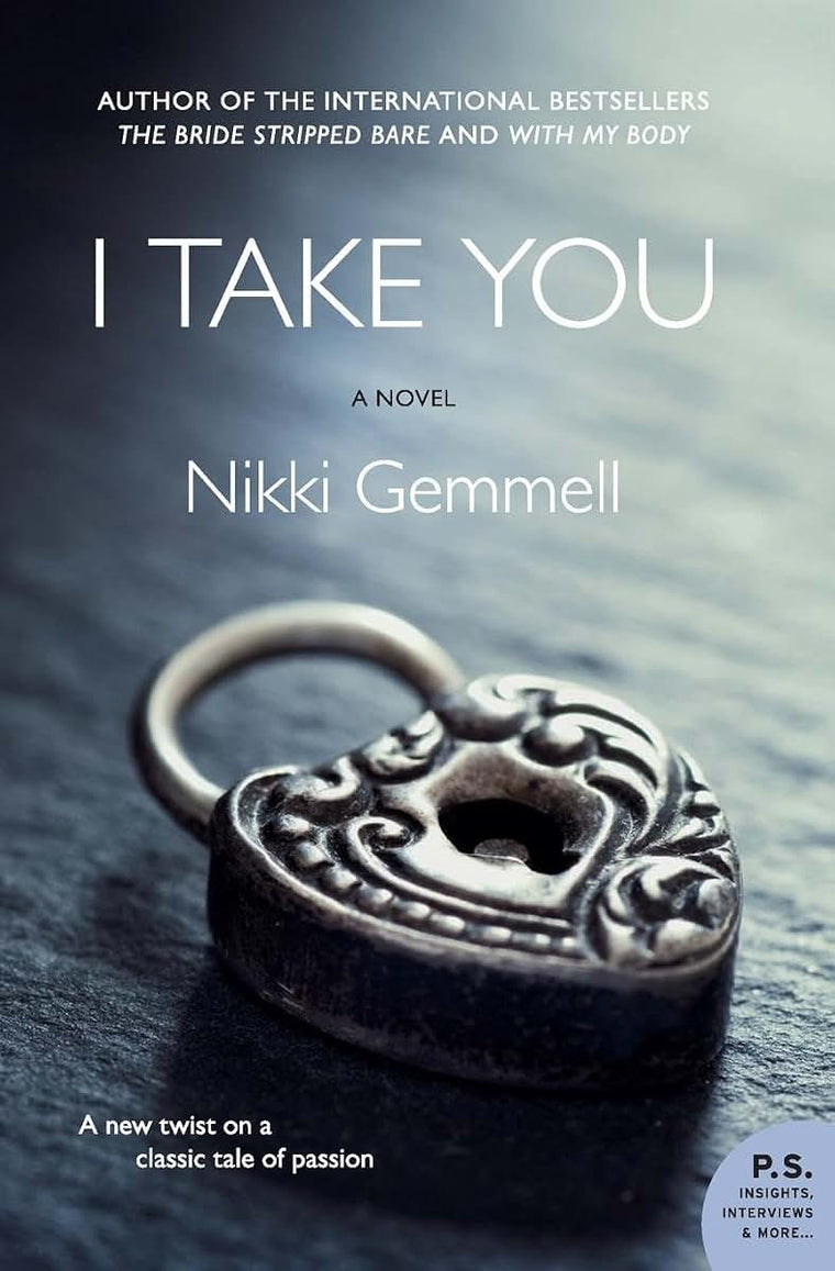 I Take You: A Novel (P.S.)