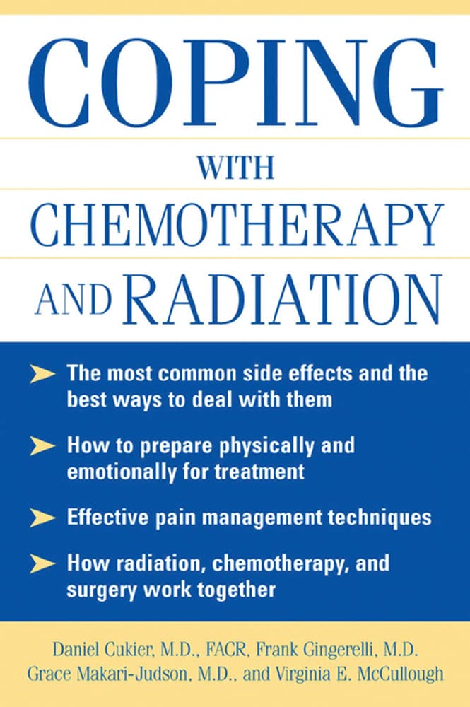 Coping With Chemotherapy and Radiation Therapy: Everything You Need to Know