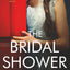 The Bridal Shower: A psychological suspense thriller (Wicked Ways Collection - Standalone Thrillers)