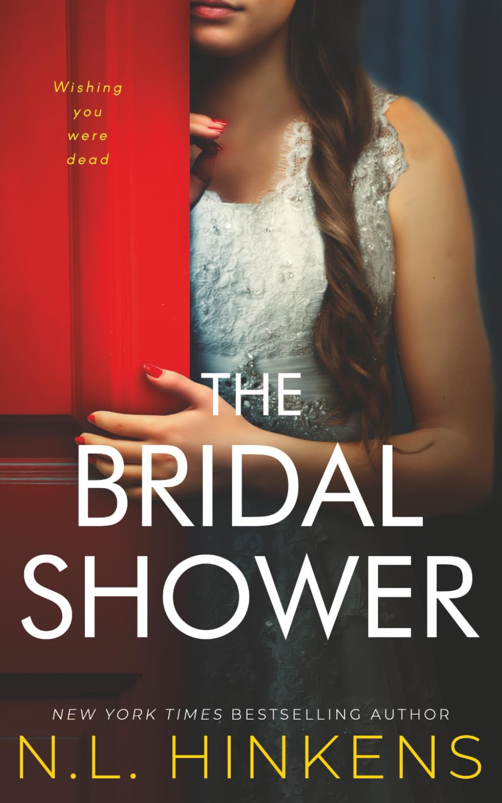 The Bridal Shower: A psychological suspense thriller (Wicked Ways Collection - Standalone Thrillers)