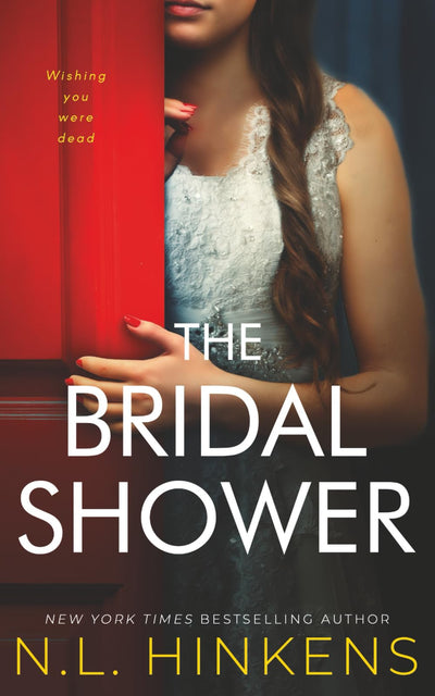 The Bridal Shower: A psychological suspense thriller (Wicked Ways Collection - Standalone Thrillers)