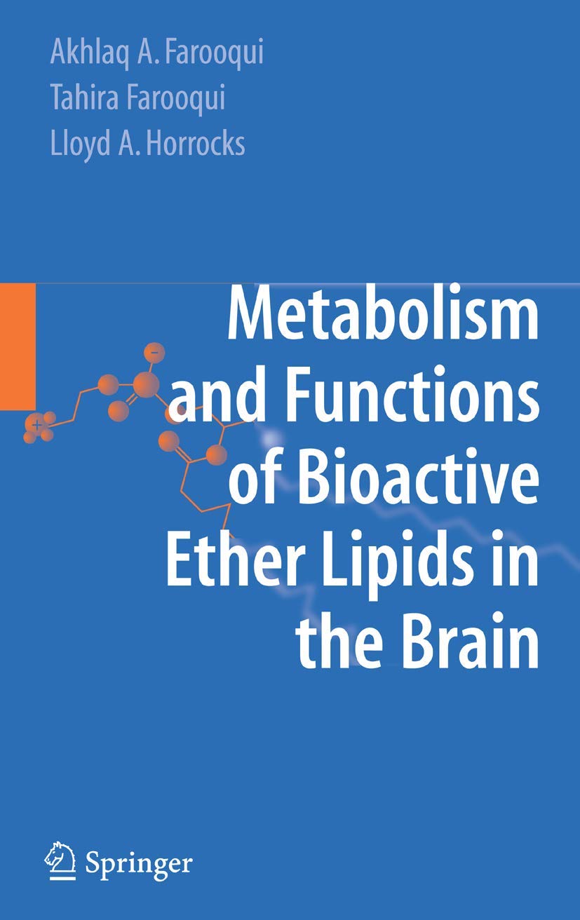 Metabolism and Functions of Bioactive Ether Lipids in the Brain
