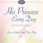His Princess Every Day Devotional: Love Letters From Your King