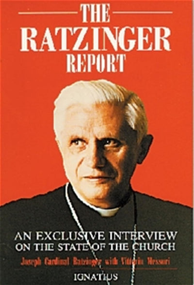 The Ratzinger Report: An Exclusive Interview on the State of the Church