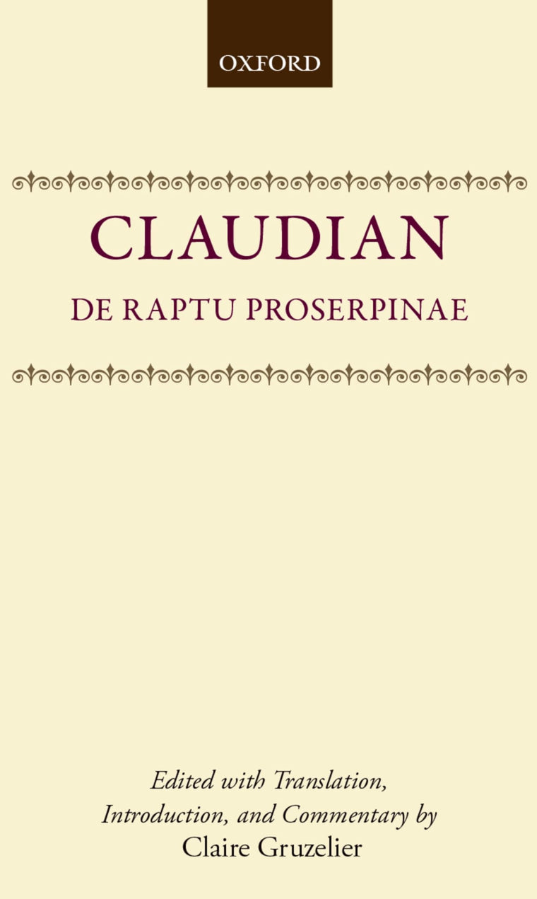 De Raptu Prosperpinae (Oxford Classical Monographs)