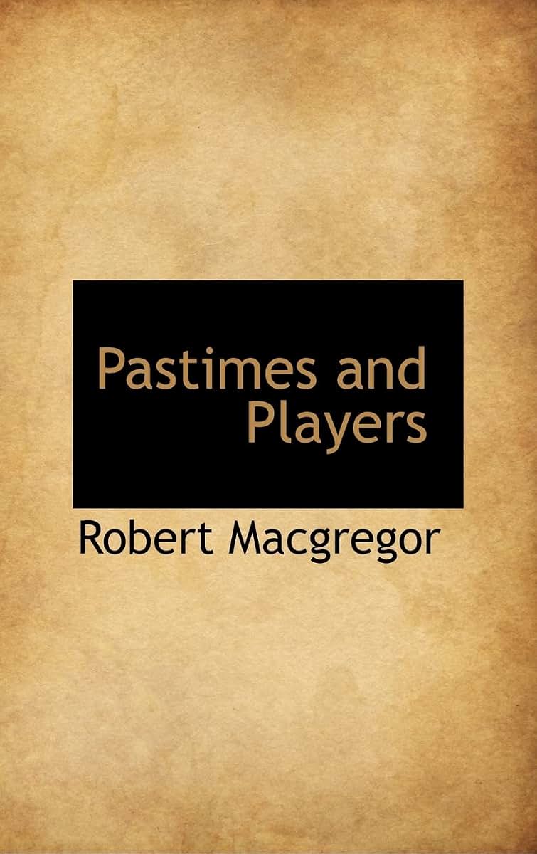 Pastimes and Players