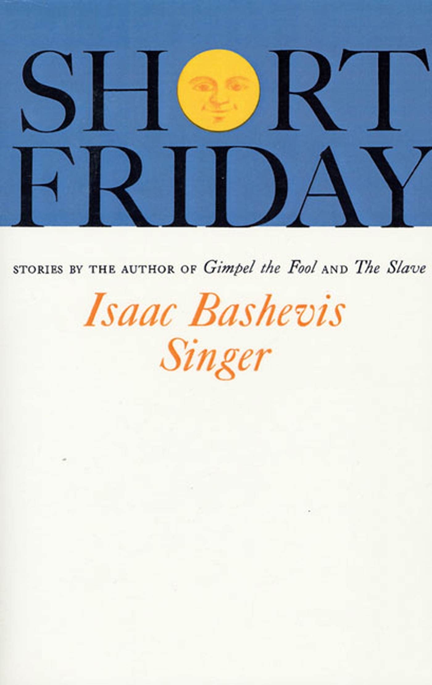 Short Friday and Other Stories