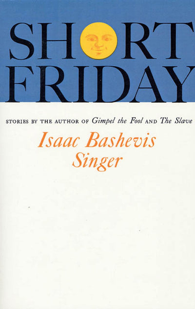 Short Friday and Other Stories