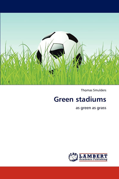 Green stadiums: as green as grass