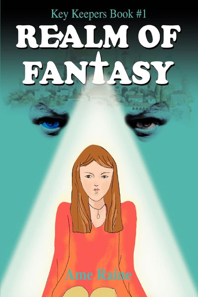 Realm of Fantasy: Key Keepers Book #1