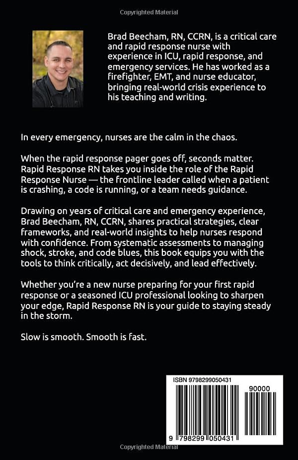 Rapid Response RN: A Guide to Critical Thinking and Action at the Bedside