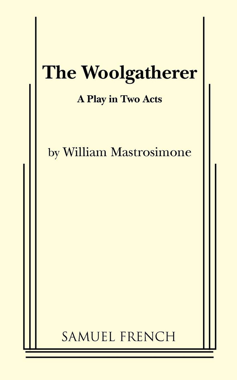 The Woolgatherer: A Play In Two Acts